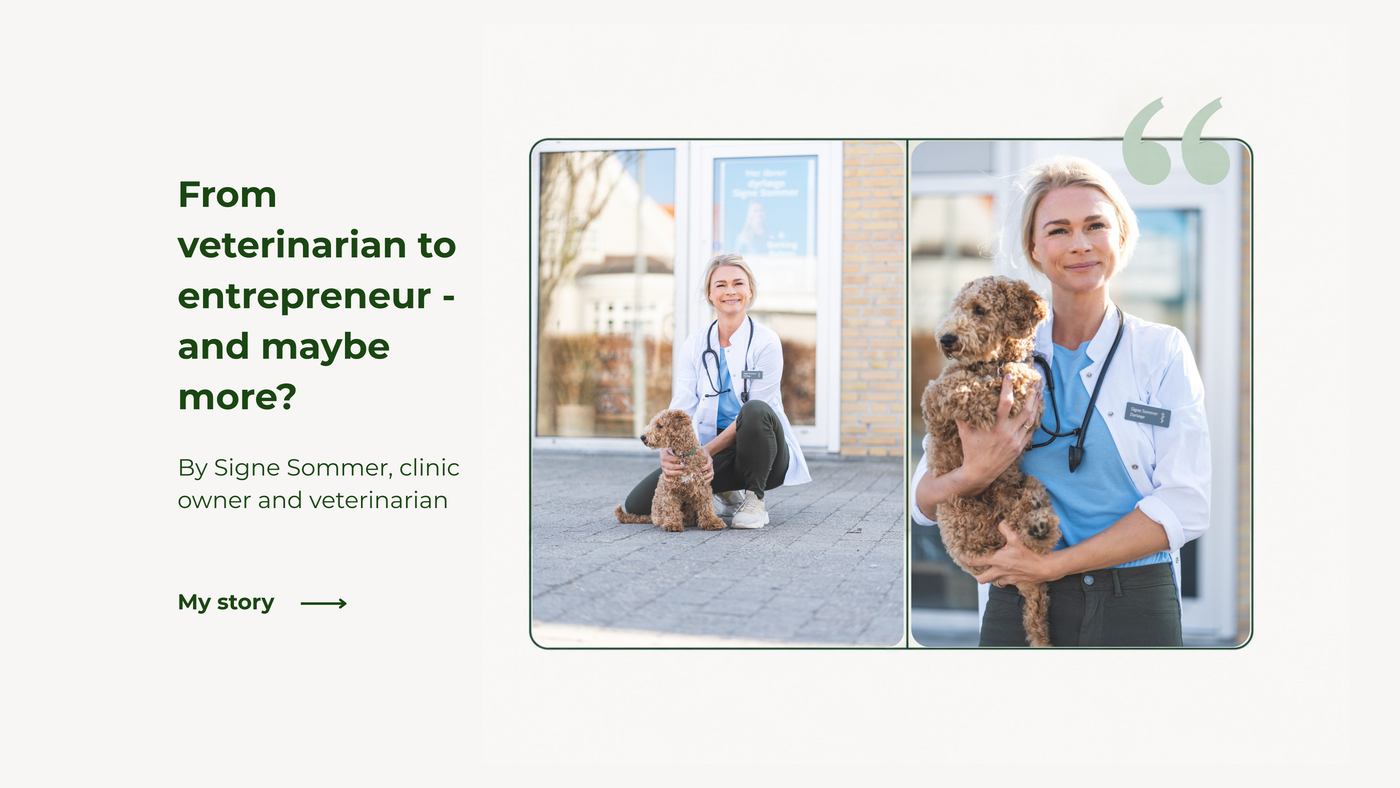 From veterinarian to entrepreneur, by Signe Sommer